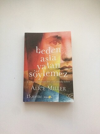 Beden asla yalan söylemez- alice miller