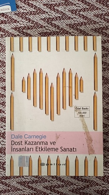 Dost Kazanma ve İnsanları Etkileme Sanatı