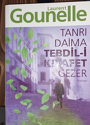 Laurent Gounelle Tanrı Daima Tebdil-i Kıyafet Gezer+Mavi Köpeğin