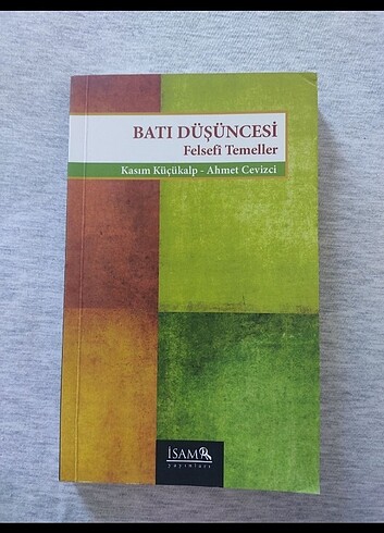 Batı düşüncesi felsefi temeller- Kasım Küçukalp