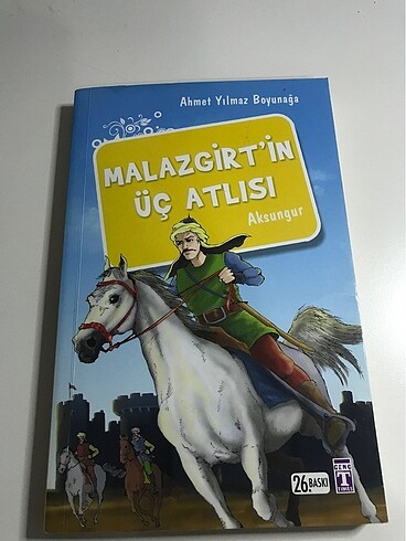 Malazgirt?in üç atlısı çocuk kitabı?