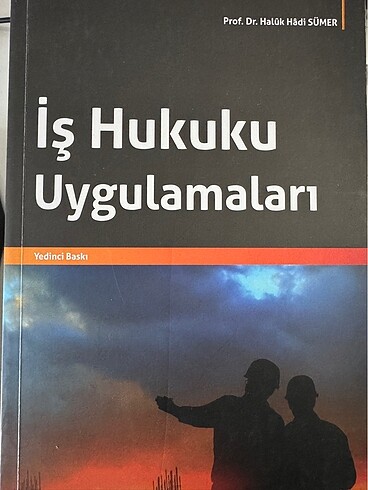 İş Hukuku Uygulamaları Haluk Hadi Sümer