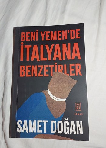 Beni Yemen'de İtalyana Benzetirler - Samet Doğan