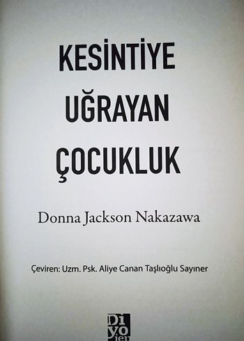 KESİNTİYE UĞRAYAN ÇOCUKLUK/KİŞİSEL GELİŞİM - Görsel 4