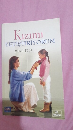 Kızımı yetiştiriyorum mine izgi