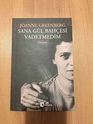 Joanne Greenberg Sana Gül Bahçesi Vadetmedim