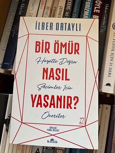 Bir ömür nasıl yaşanır