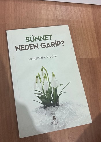Sünnet Neden Garip? - Nureddin Yıldız