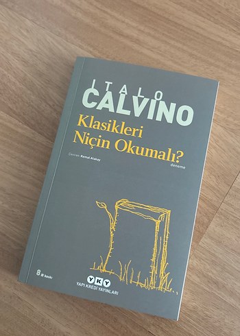 Klasikleri Niçin Okumalı? - Italo Calvino