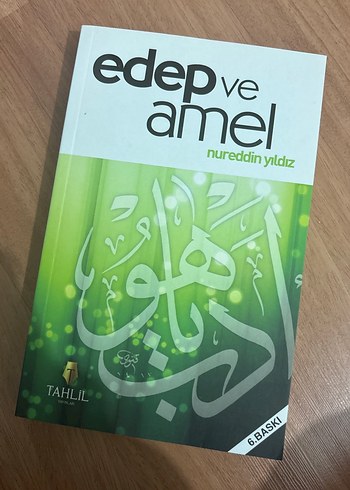 Edep ve Amel - Nureddin Yıldız
