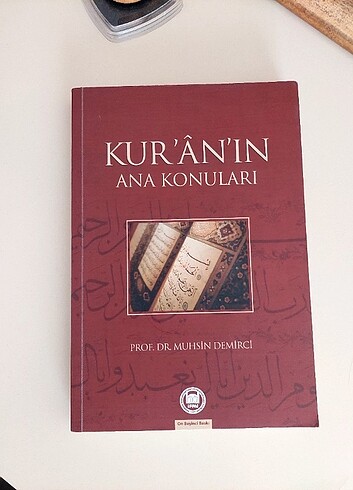 Kur'an'ın Ana Konuları - Muhsin Demirci