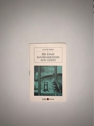 Bir İdam Mahkumunun Son Günü - Victor Hugo