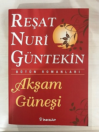 Reşat Nuri Güntekin-Akşam Güneşi