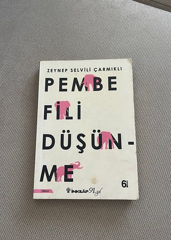 Pembe Fili Düşünme - Zeynep Selvili Çarmıklı