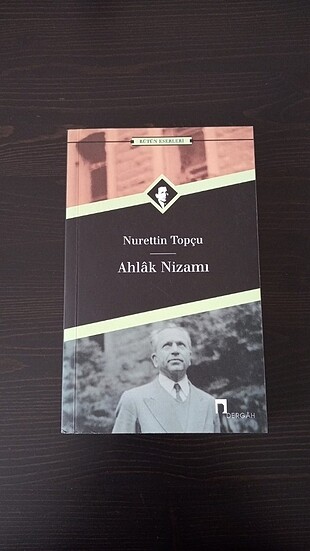 Nurettin Topçu / Ahlak Nizamı