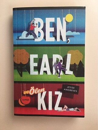 Ben, Earl ve Ölen Kız