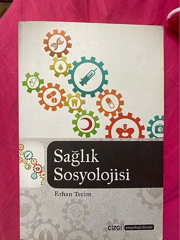 Sağlık sosyolojisi erhan tecim