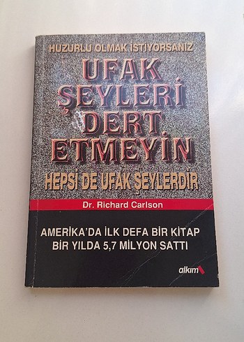Ufak Şeyleri Dert Etmeyin - Dr. Richard Carlson