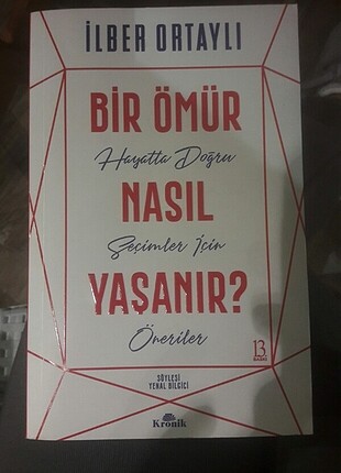 Bir ömür nasıl yaşanır 