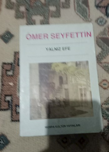 Ömer Seyfettin - Yalnız Efe Romanı