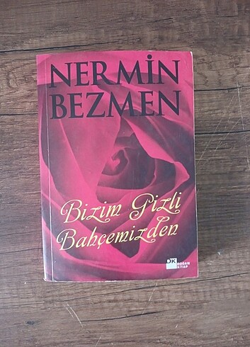 Bizim gizli bahçemizden nermin bezmen
