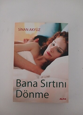Sinan akyüz bana sırtını dönme