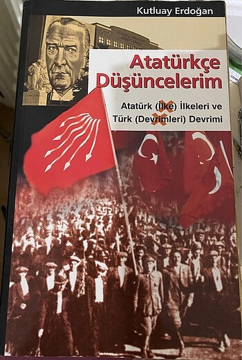 Kutluay erdoğan Atatürkçe düşüncelerim