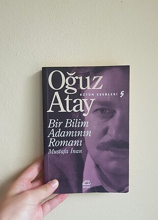 Oğuz Atay Bir Bilim Adamının Romanı