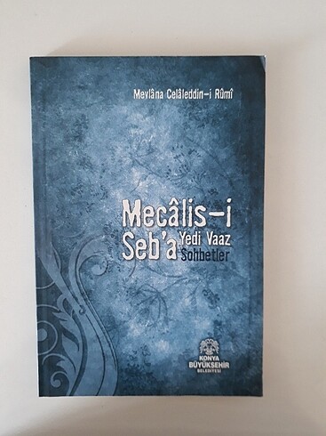 Mecalis-i Seb'a Yedi Vaaz Sohbetler / Mevlana Celaleddin Rumi