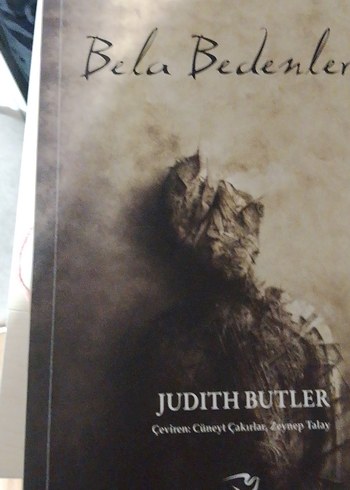 Judith Butler - Bela Bedenler Şiir Kitabı