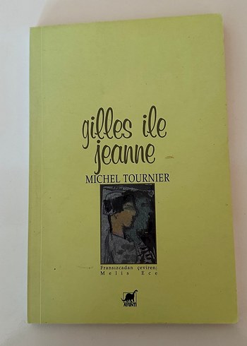 Gilles ile Jeanne - Michel Tournier