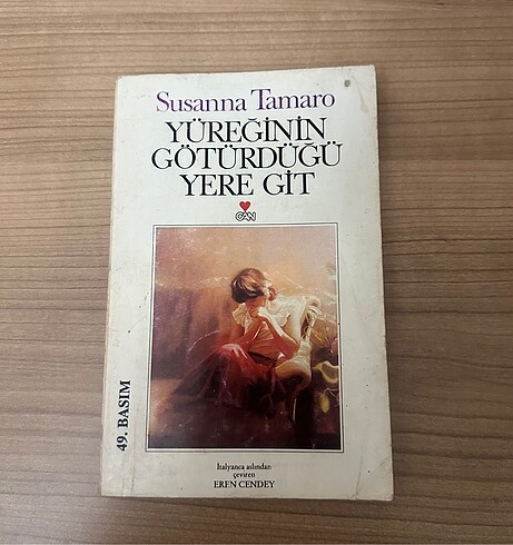 Yüreğinin Götürdüğü Yere Git