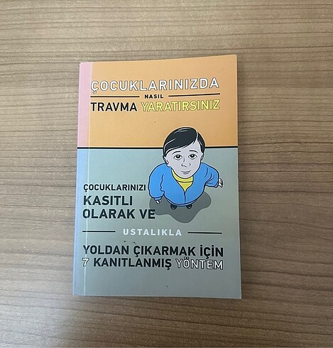 Çocuklarınızda Nasıl Travma Yaratırsınız