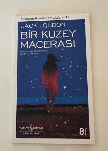 Bir Kuzey Macerası - Jack London