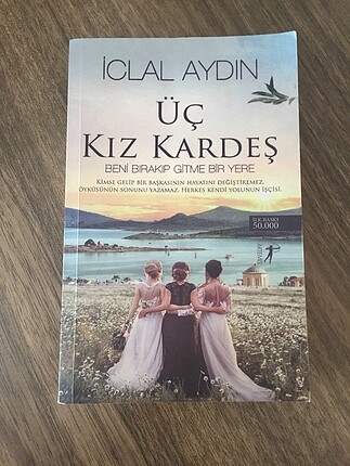 ÜÇ KIZ KARDEŞ (İCLAL AYDIN)