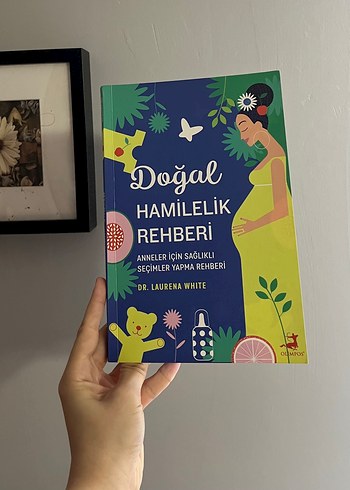 Doğal Hamilelik Rehberi - Dr. Laurena White