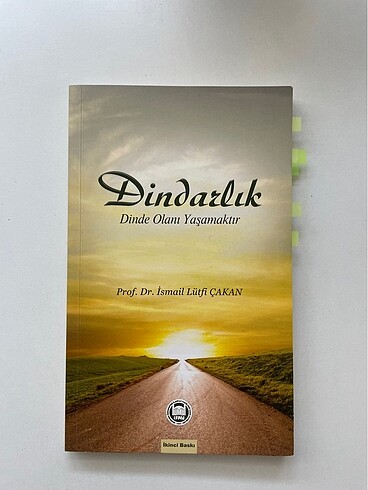 Dindarlık dinde olanı yaşamaktır