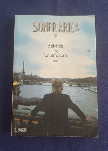 Soner Arıca - Belki de Hiç Unutmadım (İmzalı)