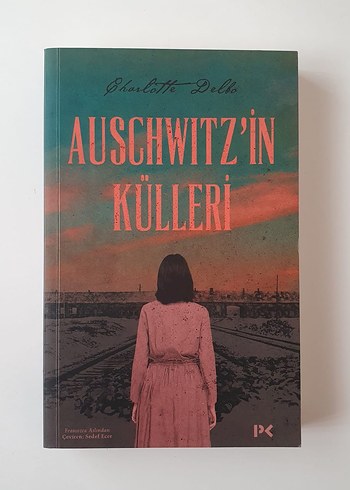 Auschwitz'in Külleri - Charlotte Delbo