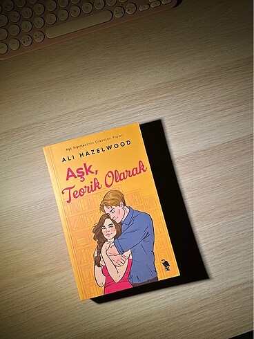 Aşk, Teorik Olarak - Ali Hazelwood