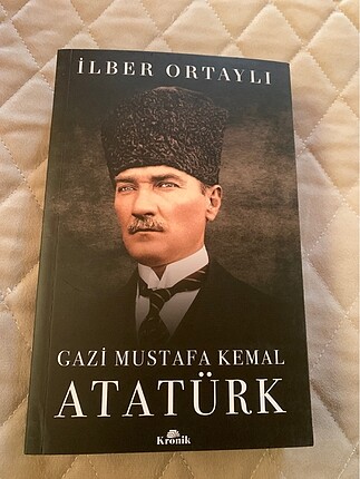 İlber Ortaylı Gazi Mustafa Kemal Atatürk