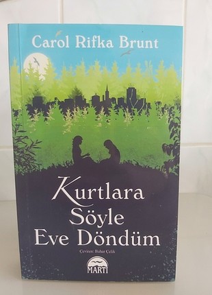 Kurtlara Söyle Eve Döndüm 