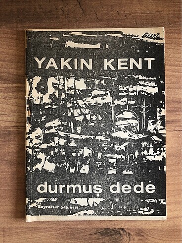 Durmuş Dede - Yakın Kent