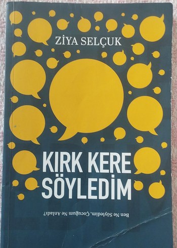 Kırk Kere Söyledim - Ziya Selçuk