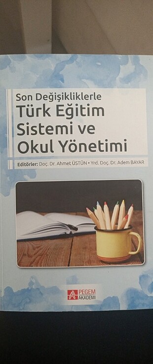Türk eğitim sistemi ve okul yönetimi