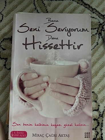Bana seni seviyorum deme hissettir