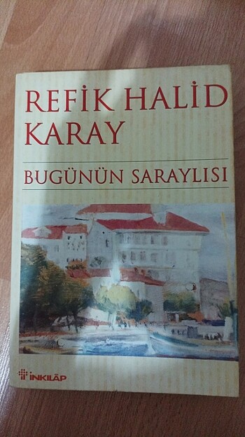 Kitap refik halit Karay bugünün saraylısı 