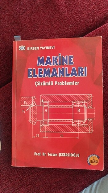 Makine Elemanları çözümlü problemler Prof. Dr. Tezcan Şekercioğ