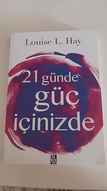 21 Günde Güç İçinizde/ Louise L. Hay