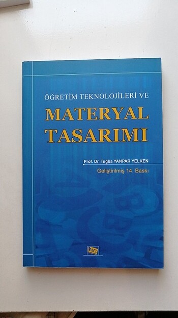 ÖĞRETİM TEKNOLOJİLERİ VE MATERYAL TASARIMI Prof. Dr. Tuğba Yanpa